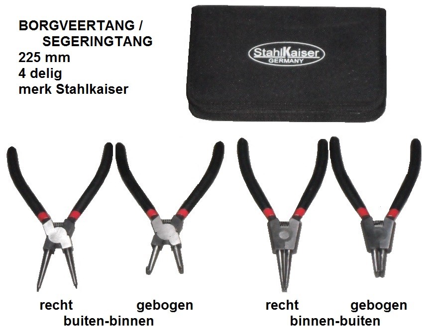 Nieuwe BORGVEERTANGEN set 225 mm  4 delig  lengte  225 mm  merk  Stahl